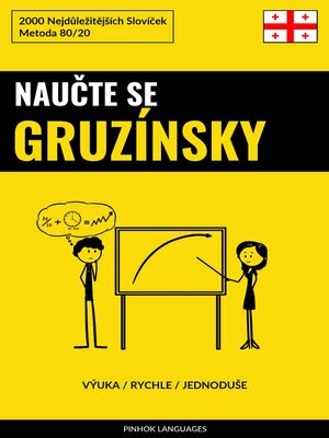 cover image of Naučte Se Gruzínsky--Výuka / Rychle / Jednoduše